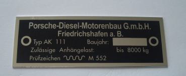 Typenschild für Porsche-Diesel AK 111 Maße 74 mm x 26 mm